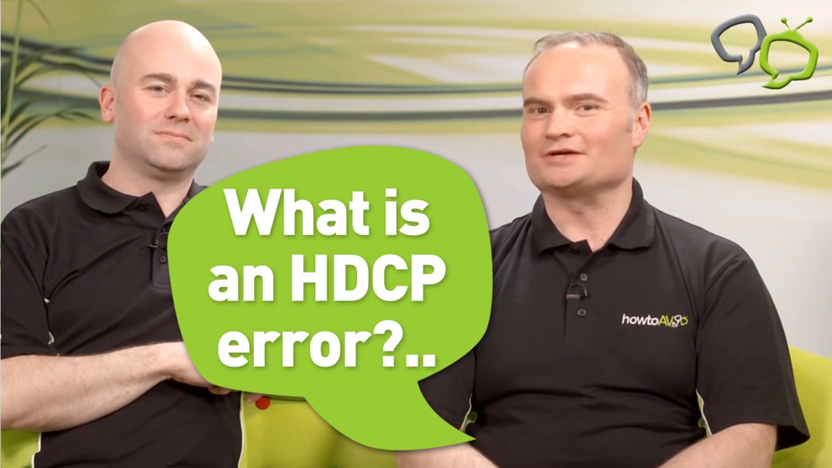 What is an HDCP error? HowToAV.tv